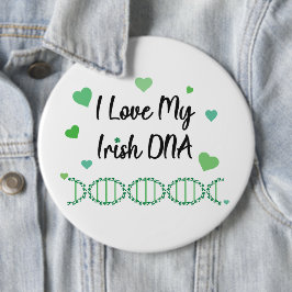 I Love My Irish DNA Shamrock Button               