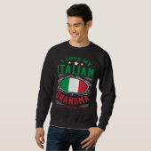 I love my Italian grandma Sweatshirt (Vorne ganz)