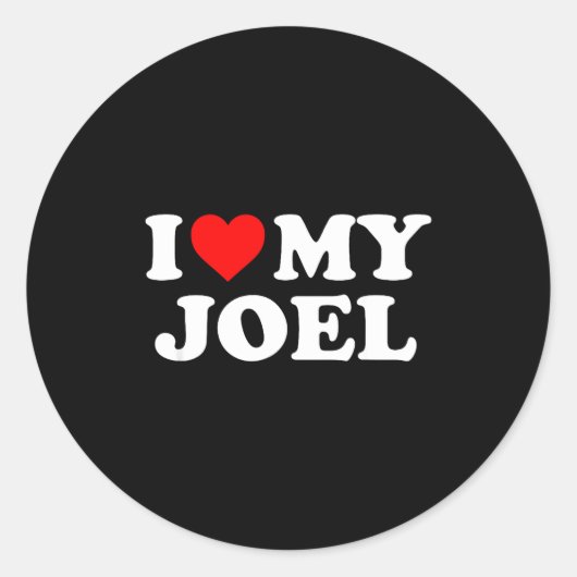 I Love My Joel Runder Aufkleber (Vorderseite)