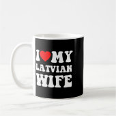 I Love My Latvian Wife Funny For Men Women Kaffeetasse (Links)
