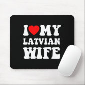 I Love My Latvian Wife Funny For Men Women Mousepad (Mit Mouse)