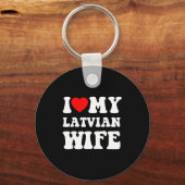 I Love My Latvian Wife Funny For Men Women Schlüsselanhänger (Vorderseite)