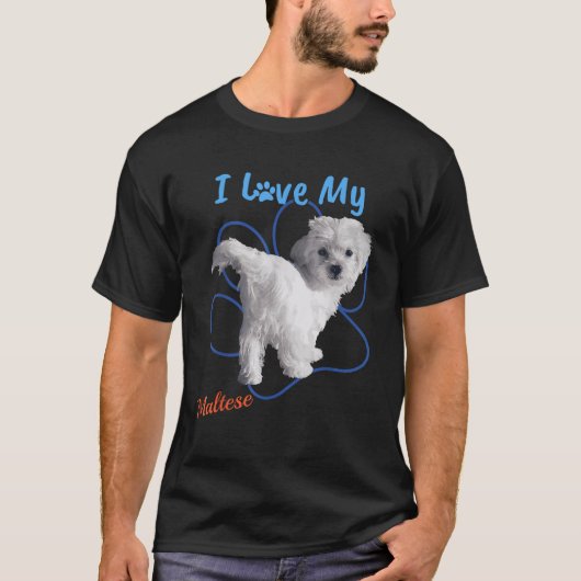 I Love My Maltese Best Dog Lover Paw Print for M T-Shirt (Vorderseite)