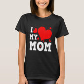 I Love My Mom Valentines Day Family Matching Group T-Shirt (Vorderseite)