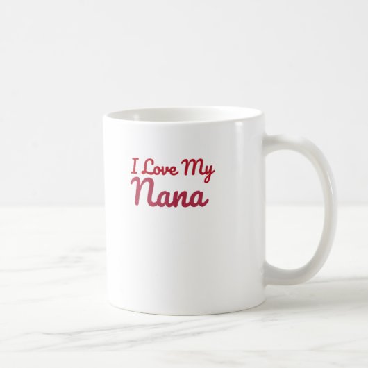 I love my Nana Mug Kaffeetasse (Rechts)