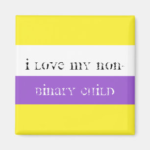 I love my non-binary child magnet