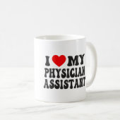 I Love My Physician Assistant Funny Valentine Red  Kaffeetasse (VorderseiteRechts)