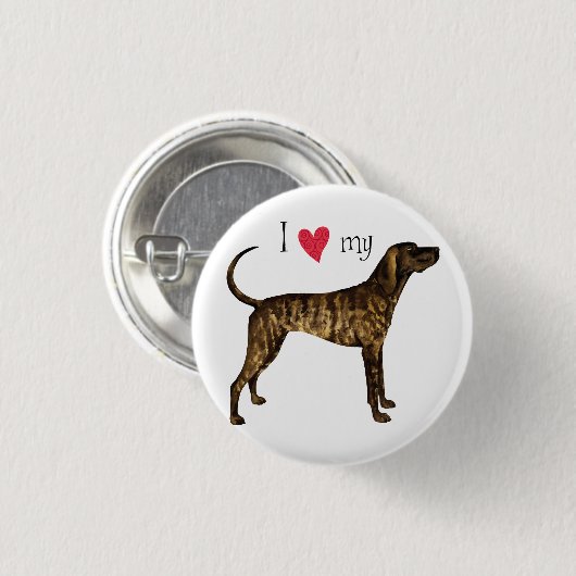 I Love my Plott Hound Button (Vorne & Hinten)