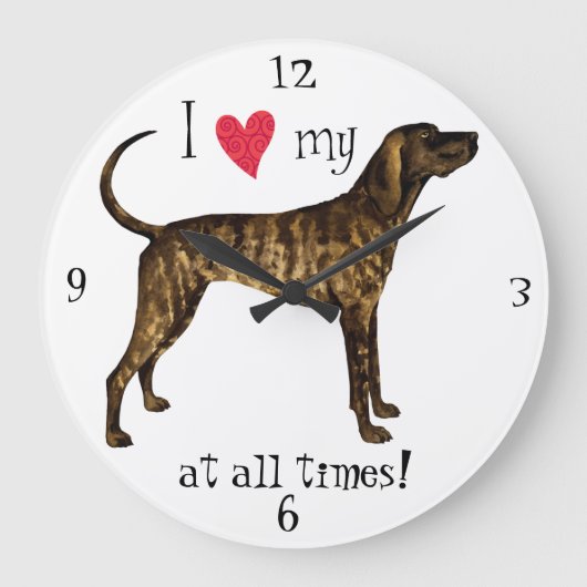 I Love my Plott Hound Große Wanduhr (Vorderseite)