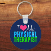 I Love My PT Physical Therapy Schlüsselanhänger (Vorderseite)