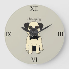 I Love My Pug Große Wanduhr