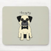 I Love My Pug Mousepad (Vorne)