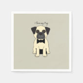 I Love My Pug Serviette (Vorderseite)