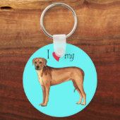 I Love my Rhodesian Ridgeback Schlüsselanhänger (Vorderseite)