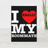 I Love My Roomate Heart Funny Party Gifts Valentin Karte (Vorderseite)