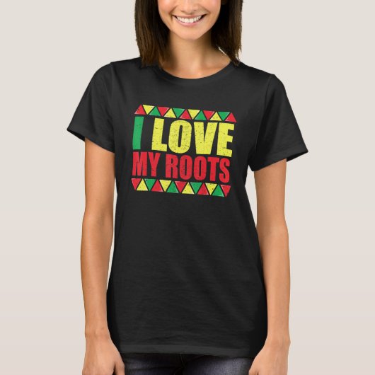 I Love My Roots  Black History Apparel For Kids T-Shirt (Vorderseite)