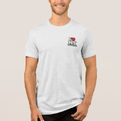I LOVE MY SKATEBOARD! Tri-Blend SHIRT (Vorderseite)