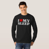 I Love My Sleep Valentine's Day T-Shirt (Vorne ganz)