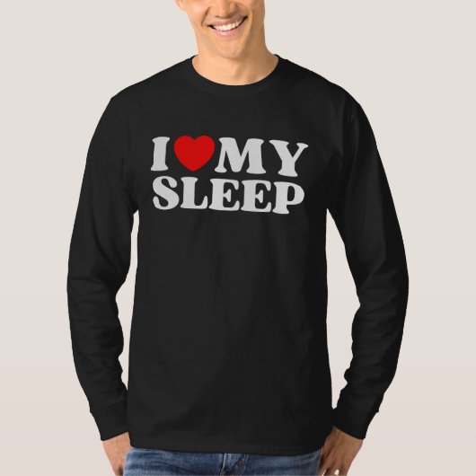 I Love My Sleep Valentine's Day T-Shirt (Vorderseite)