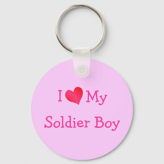 I Love My Soldier Boy Schlüsselanhänger (Vorderseite)