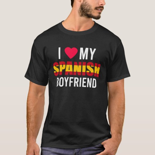 I Love My Spanish Boyfriend Valentines Day T-Shirt (Vorderseite)