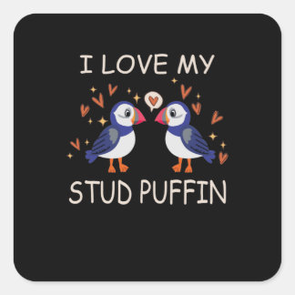 .I Love My Stud Puffin Puffin Relationship Quadratischer Aufkleber