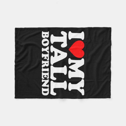 I Love My Tall Boyfriend Funny Matching Girlfriend Fleecedecke (Vorderseite (Horizontal))