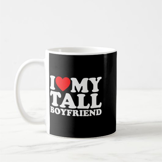 I Love My Tall Boyfriend Funny Matching Girlfriend Kaffeetasse (Links)