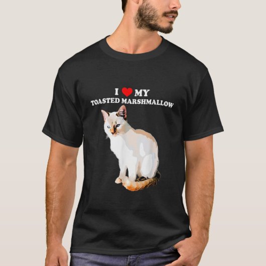 I Love My Toasted Marshmallow Flame Point Siamese T-Shirt (Vorderseite)