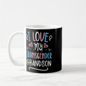 I Love My Transgender Grandson Lgbt Trans Pride Fl Kaffeetasse (Links)