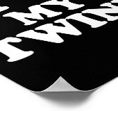 I Love My Twink Funny Quote  Poster (Ecke)