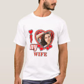 I Love My Wife Personalized Valentines Day Heart T-Shirt (Vorderseite)