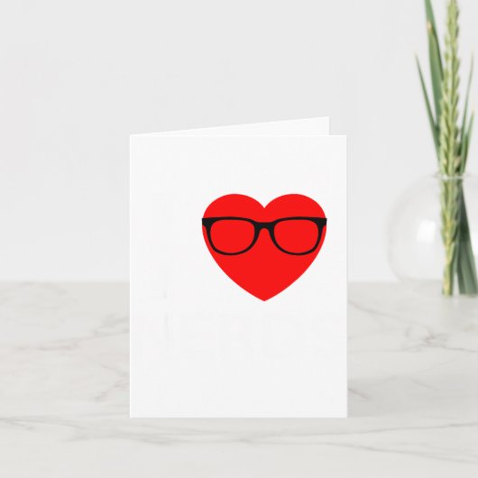 I Love Nerds Gles Funny Heart Valentines Gift Men Karte (Vorderseite)