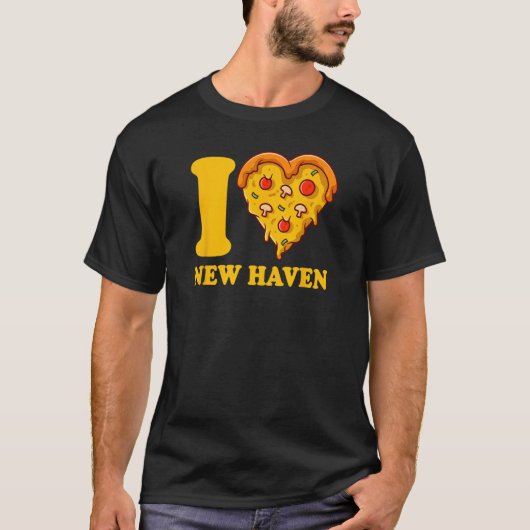 I Love New Haven Connecticut Pizza I Heart New Hav T-Shirt (Vorderseite)