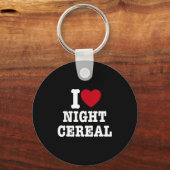 I Love Night Cereal Funny For Men Women  Schlüsselanhänger (Vorderseite)