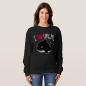 I Love Orcas Orca Killer Whale Cute Graphic Sweatshirt (Vorne ganz)