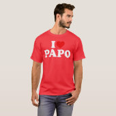 I Love Papo friends T-Shirt (Vorne ganz)