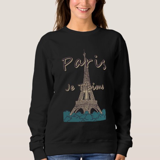 I Love Paris and Eiffel Tower Bonjour from France Sweatshirt (Vorderseite)