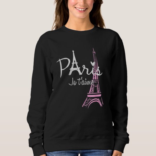 I Love Paris Eiffel Tower France French Souvenir Sweatshirt (Vorderseite)