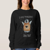 I Love Penguins And You Penguin For Kids Sweatshirt (Vorderseite)