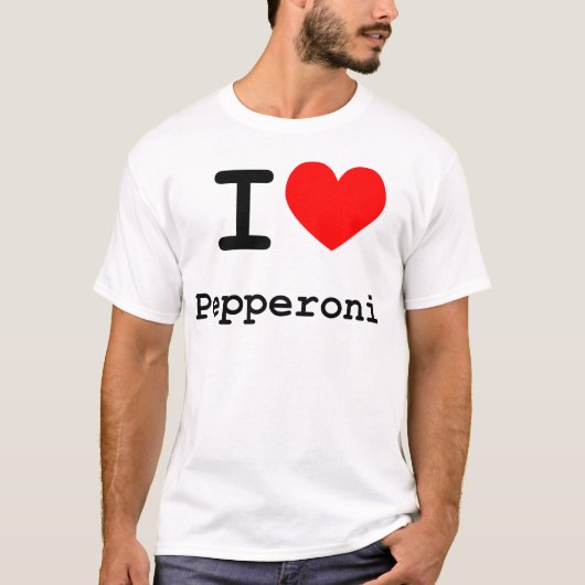 I Love Pepperoni T-Shirt (Vorderseite)