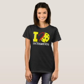 I Love Pickleball Sacramento California T-Shirt (Vorne ganz)