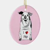 I Love Pigs * National Pig Day  Keramik Ornament (Rechts)