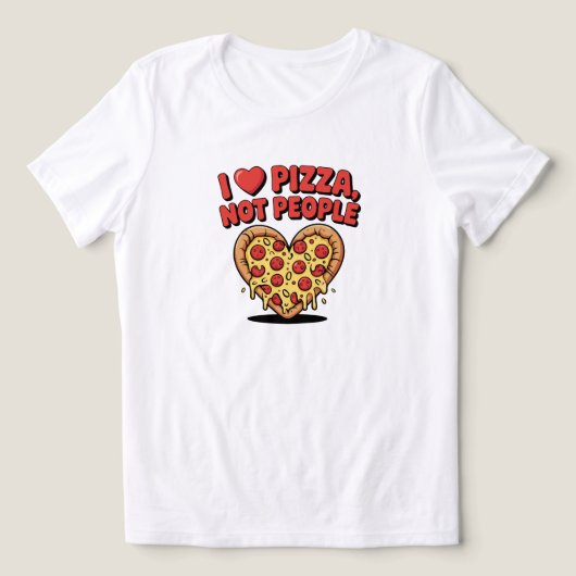 I Love Pizza Not People Pizza Lover  Tri-Blend Shirt (Design Vorderseite)