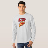 I Love Pizza Not You Shirt (Vorne ganz)