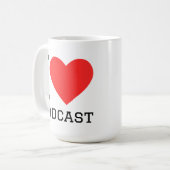I love podcast kaffeetasse (Vorderseite Links)