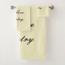I Love Poetry Bath Towels (Cream & Black) Badhandtuch Set
