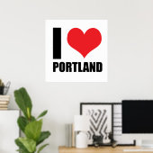 I love Portland Poster (Heimbüro)