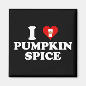 I Love Pumpkin Spice Magnet (Vorne)