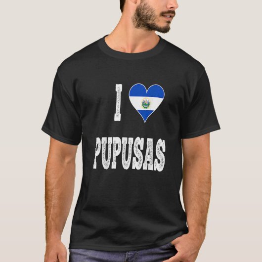 I love Pupusa from El Salvador T-Shirt (Vorderseite)